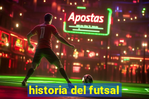 historia del futsal